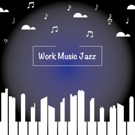 Work Background Music | Boomplay Music