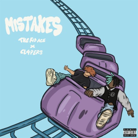Mistakes ft. Cl4pers | Boomplay Music