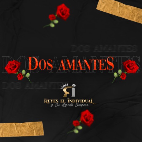 Dos Amantes | Boomplay Music