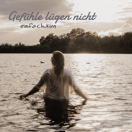 Gefühle lügen nicht | Boomplay Music