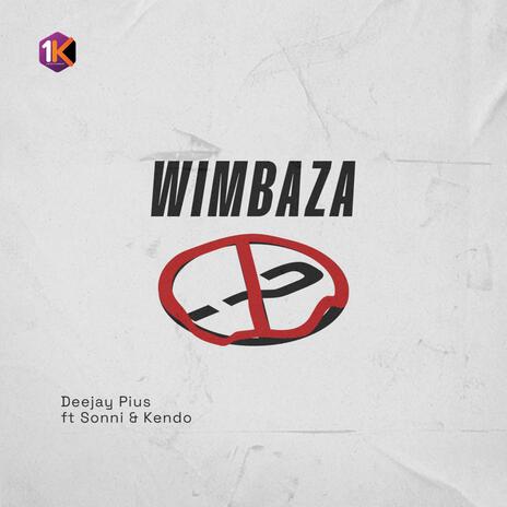 Wimbaza ft. Sonni & Kendo | Boomplay Music