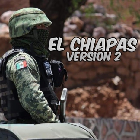 El Chiapas V2 | Boomplay Music