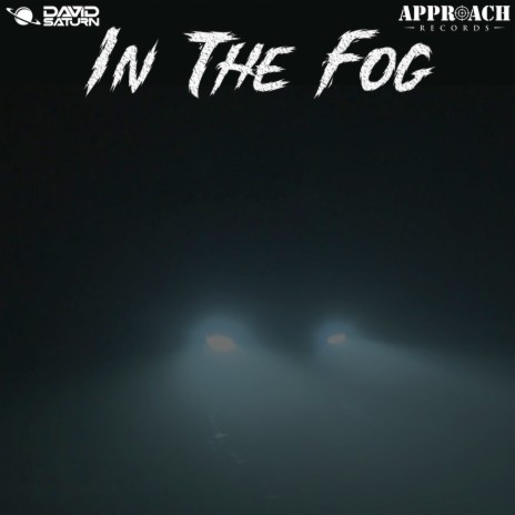 In the Fog | Boomplay Music