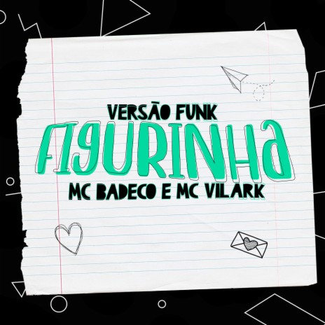 FIGURINHA VERSÃO FUNK ft. MC Vilark | Boomplay Music