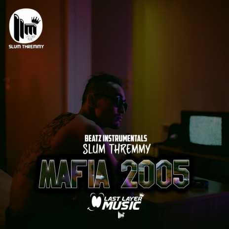 Mafia 2005 ft. Beatz Instrumentals