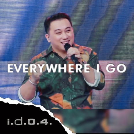 Everywhere I Go | Boomplay Music