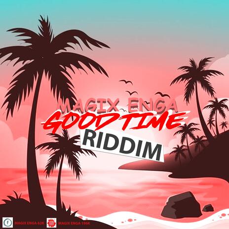 Good Time Riddim Instrumental