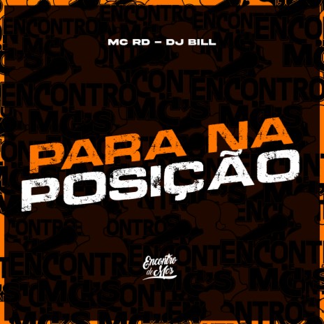 Para na Posição ft. DJ Bill | Boomplay Music