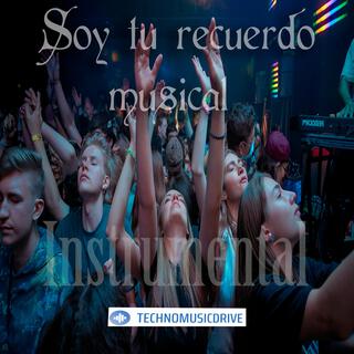 Soy tu recuerdo musical -Instrumental