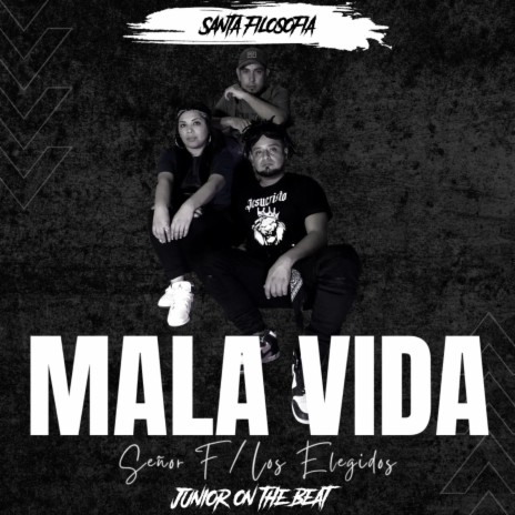 Mala Vida ft. Los Elegidos | Boomplay Music