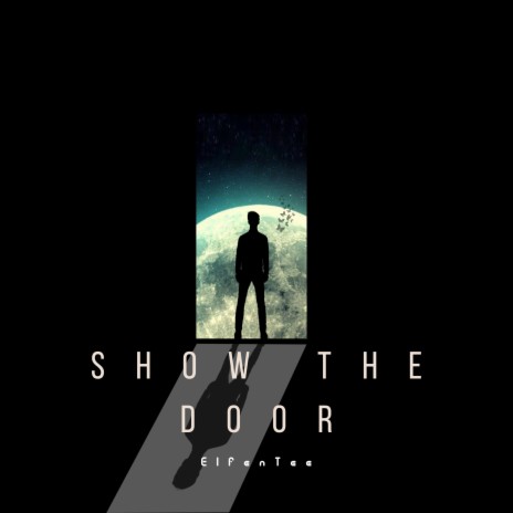 Show The Door