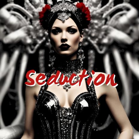 Seduction | Boomplay Music