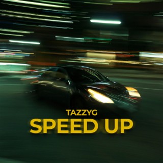 Speed Up (Radio Edit)