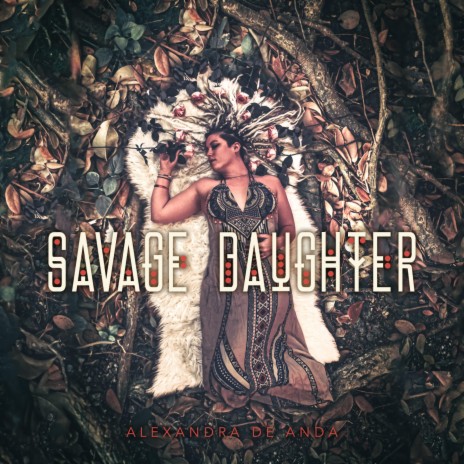 Savage Daughter | Boomplay Music