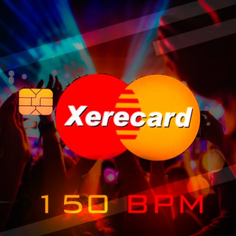 Xerecard 150 BPM | Boomplay Music