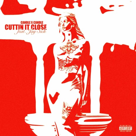 CUTTIN IT CLOSE ft. Jay Sick | Boomplay Music