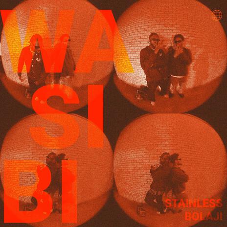 WASIBI ft. Sta!nless | Boomplay Music