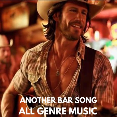 Another Bar Song | Boomplay Music