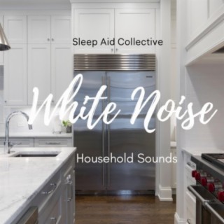 White Noise Household Sounds