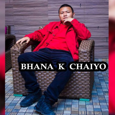 Bhana K Chaiyo