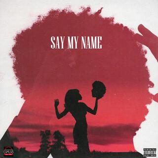 say my name