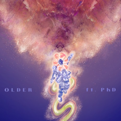 OLDER ft. PhD | Boomplay Music