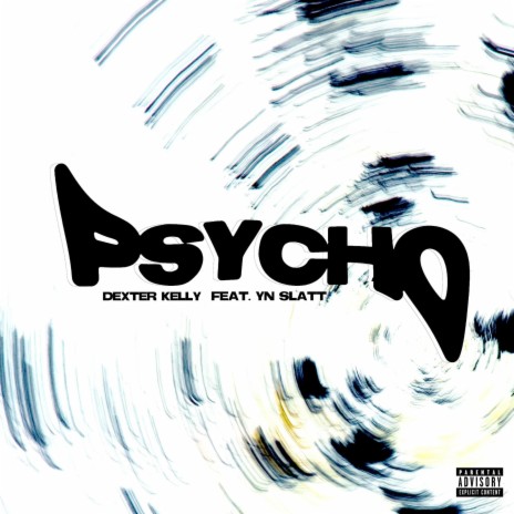 Psycho ft. YN Slatt | Boomplay Music