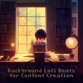 Background Lofi Beats for Content Creation