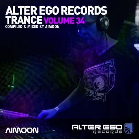Alter Ego Trance, Vol. 34: Mixed By Aimoon (Continuous Mix)
