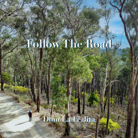 Follow The Road
