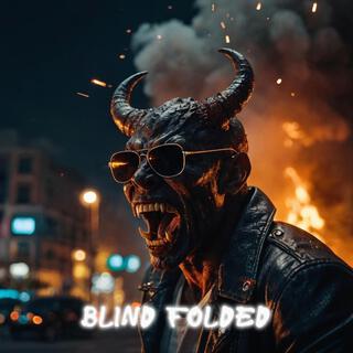 Blind Folded