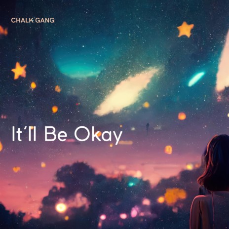 It´ll Be Okay | Boomplay Music