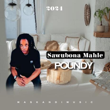 Sawubona Mahle | Boomplay Music