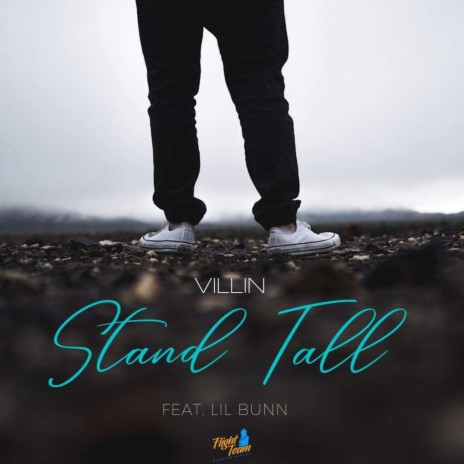 Stand Tall ft. Lil Bunn | Boomplay Music