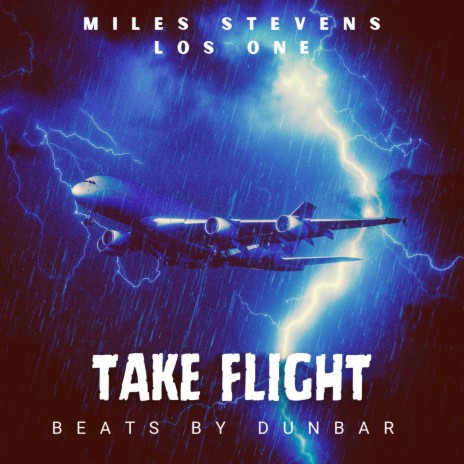 Take Flight ft. Los One & Beats By Dunbar