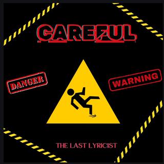 Careful