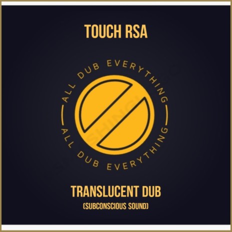 Translucent Dub (Subconscious Sound)