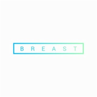 BREAST (Remastered)