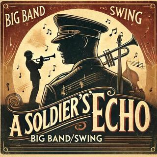 A Soldiers Echo