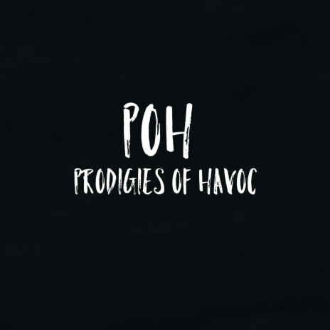 POH ft. Prodigies of Havoc | Boomplay Music