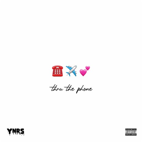 Thru the Phone | Boomplay Music