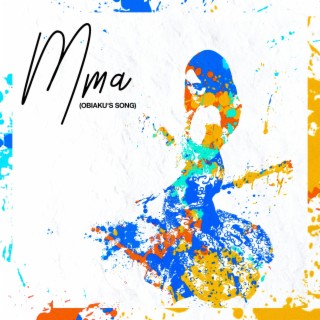 Mma (Obiaku's Song) lyrics | Boomplay Music