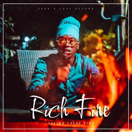 Rich Fire ft. Yard A Love | Boomplay Music