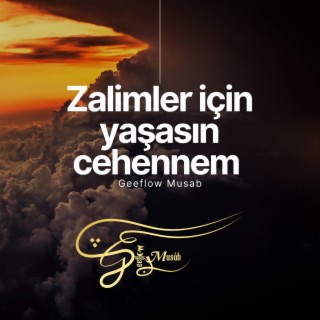 Zalimler için yaşasın Cehennem lyrics | Boomplay Music