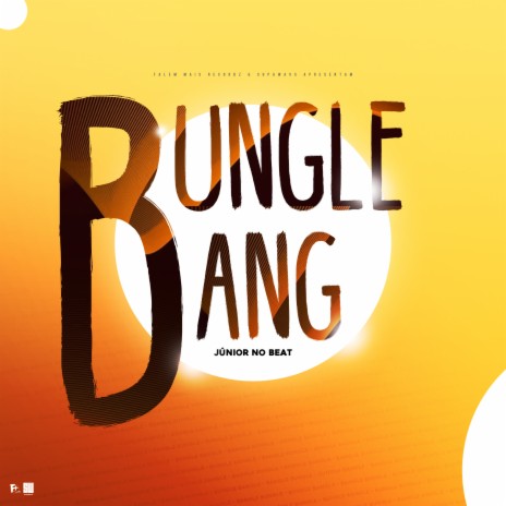 Bungle Bang | Boomplay Music