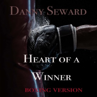 Heart Of A Winner (Boxing Version)