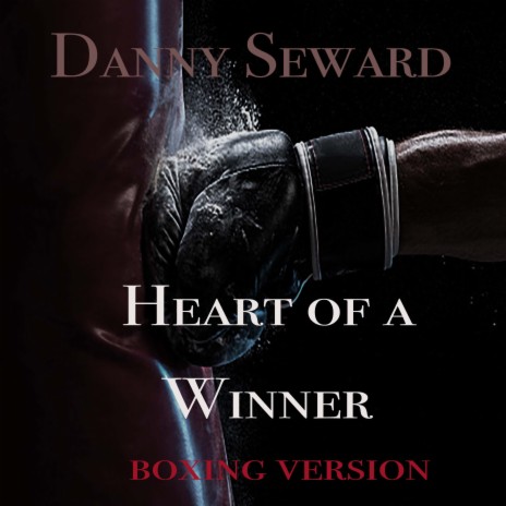 Heart Of A Winner (Boxing Version) | Boomplay Music