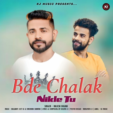 Bde Chalak Nikle Tu | Boomplay Music