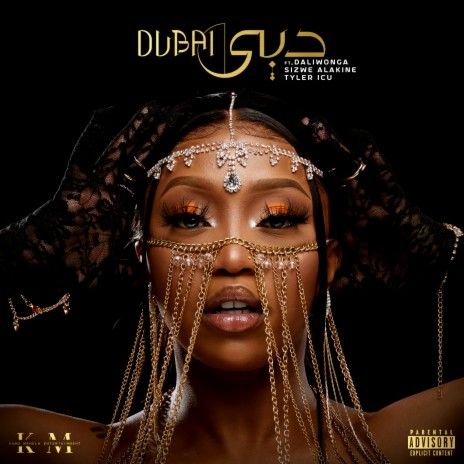 Dubai ft. Daliwonga, Sizwe Alakine & Tyler ICU | Boomplay Music