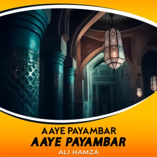 Aaye Payambar Aaye Payambar